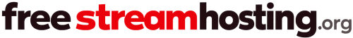 Free Stream Hosting