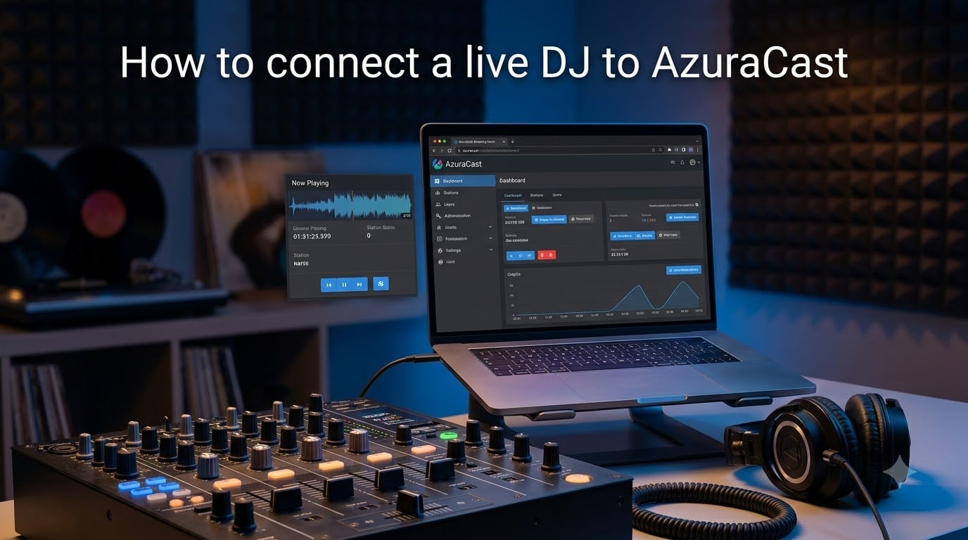 How to connect a live DJ to AzuraCast