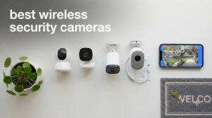 best wireless security cameras