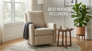 best rocker recliners