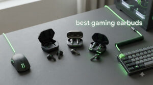 best gaming earbuds