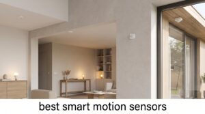 best smart motion sensors