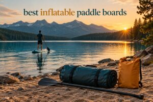 best inflatable paddle boards