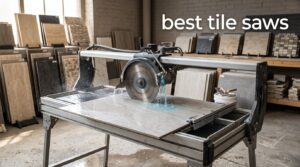 best tile saws