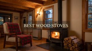 best wood stoves