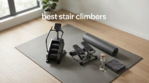 best stair climbers