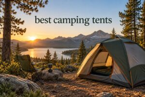 best camping tents