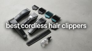 best cordless hair clippers