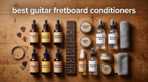 best guitar fretboard conditioners