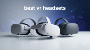 best vr headsets
