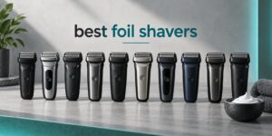 best foil shavers