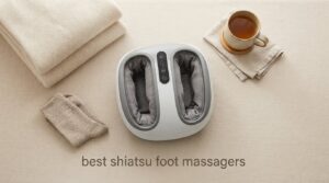 best shiatsu foot massagers