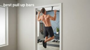best pull up bars