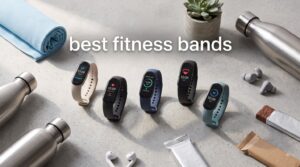 best fitness bands